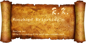 Roszkopf Krisztián névjegykártya